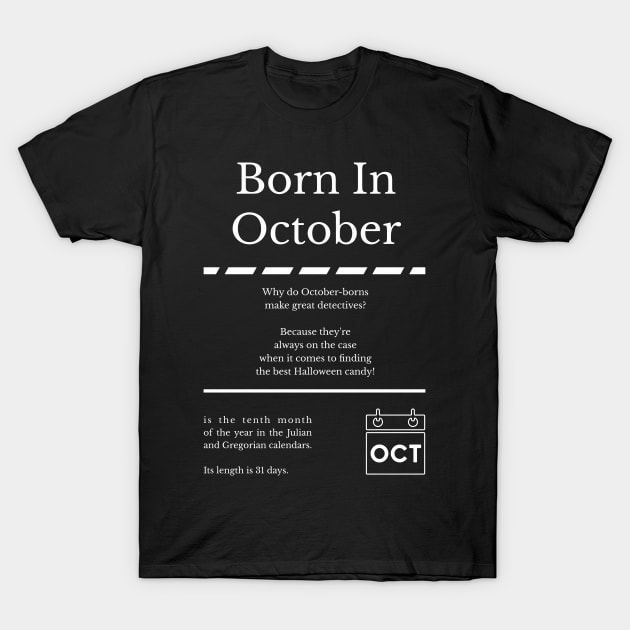 Born In October T-Shirt by miverlab